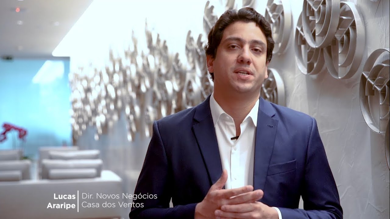 Com a palavra, o cliente: Lucas Araripe, diretor de novos negócios da Casa dos Ventos