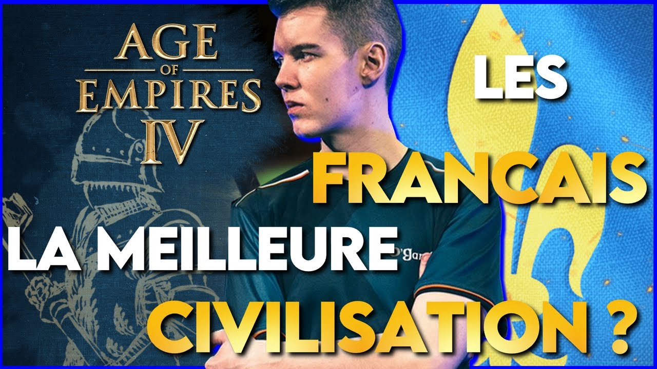 Age of Empires IV : les français sont ils trop fort ?