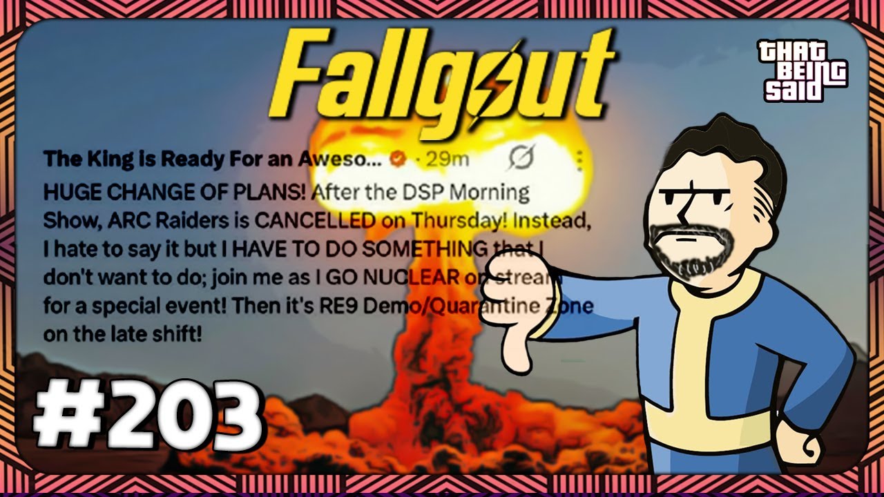 That Being Said #203 -  FALLGOUT