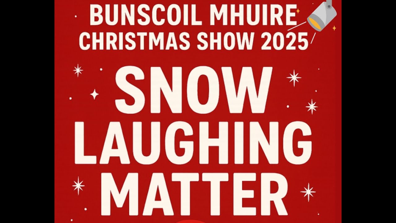 Bunscoil Mhuire-Christmas Show- 