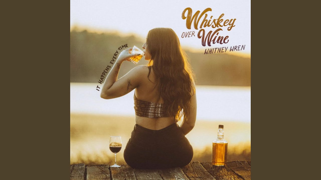 Whiskey Over Wine
