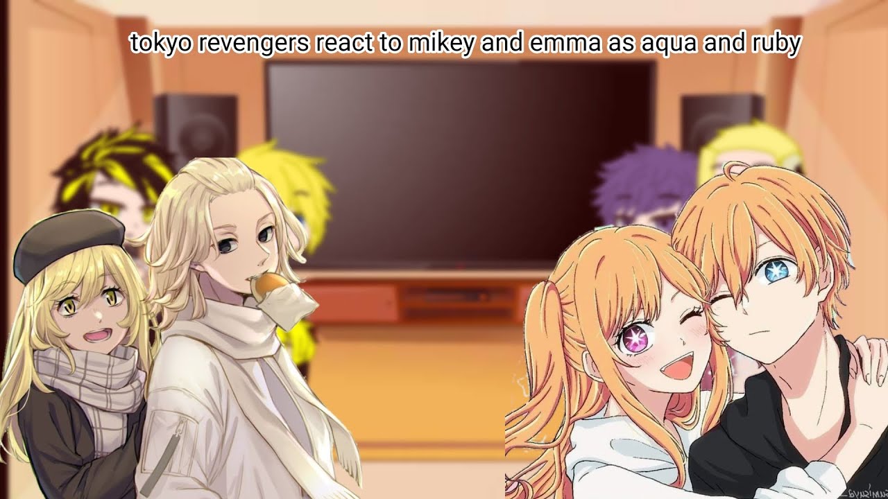 tokyo revengers react to mikey and emma as aqua and ruby hoshino