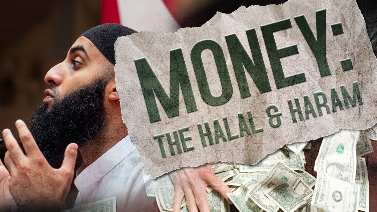 A Discussion On Money: The Halal & Haram || Islamic Perspective