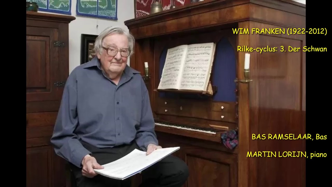Wim Franken, Rilke-cyclus, nr.  3. Der Schwan, Bas Ramselaar, bas; Martin Lorijn, piano