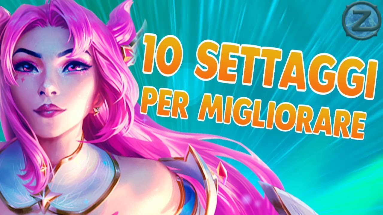 10 Impostazioni per giocare meglio a League of Legends