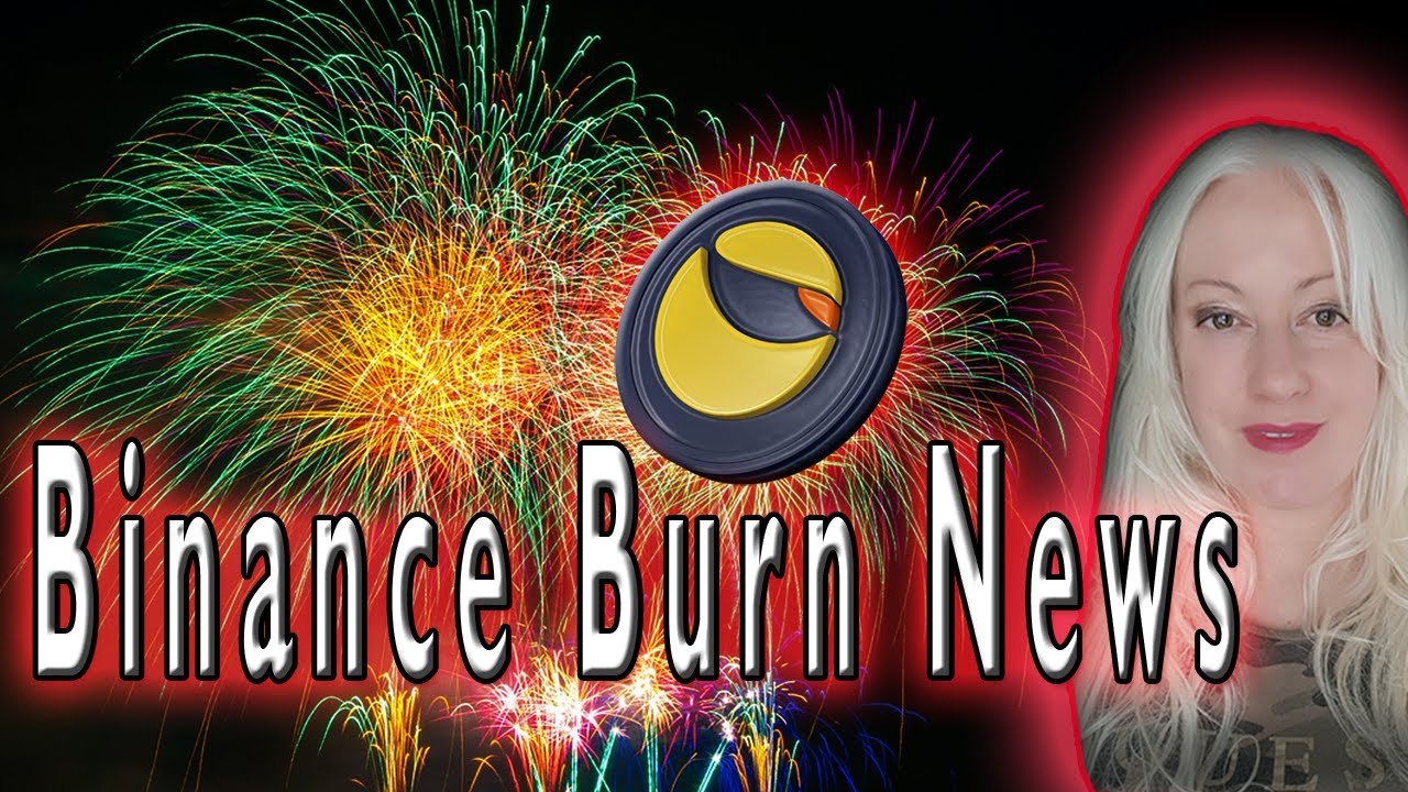 Terra Luna Classic LUNC Change to Binance Burn