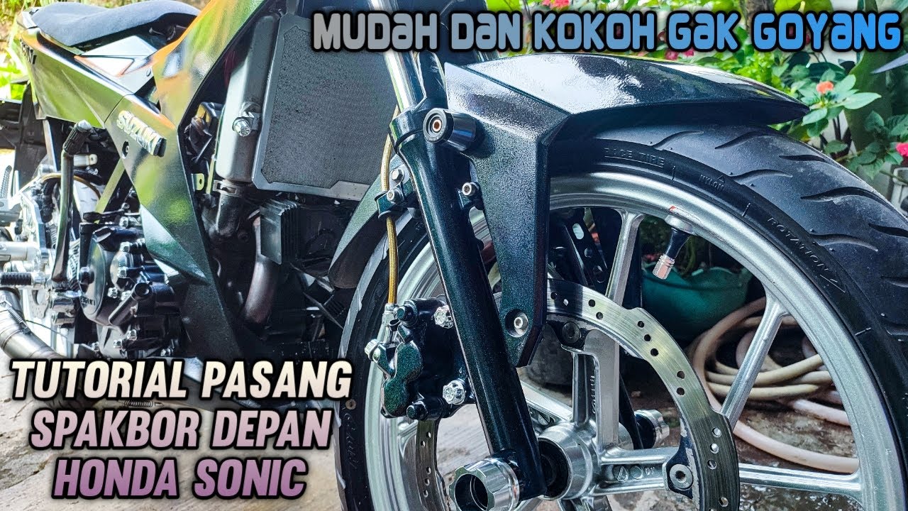 #306 Tutorial Cara Pasang Spakbor Depan Honda Sonic Di Satria Fu Fi - Modifikasi Harian /Kaki Gambot