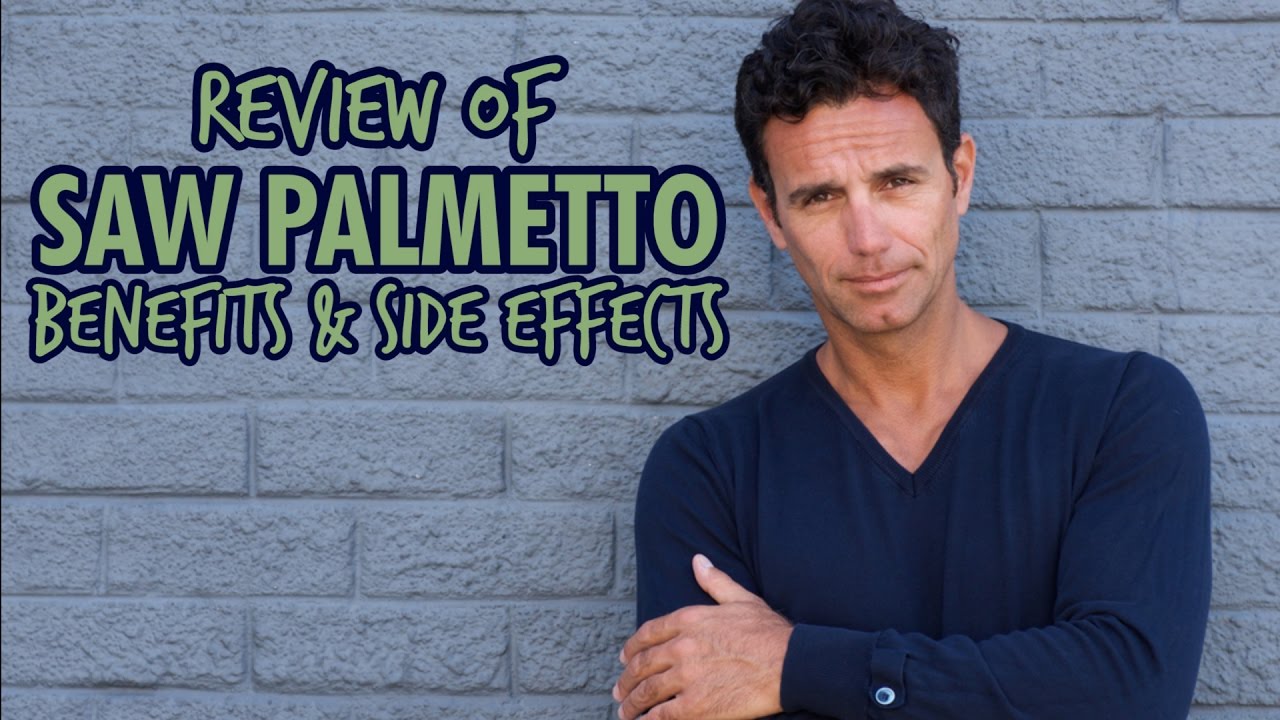 Обзор преимуществ и побочных эффектов растения Saw Palmetto