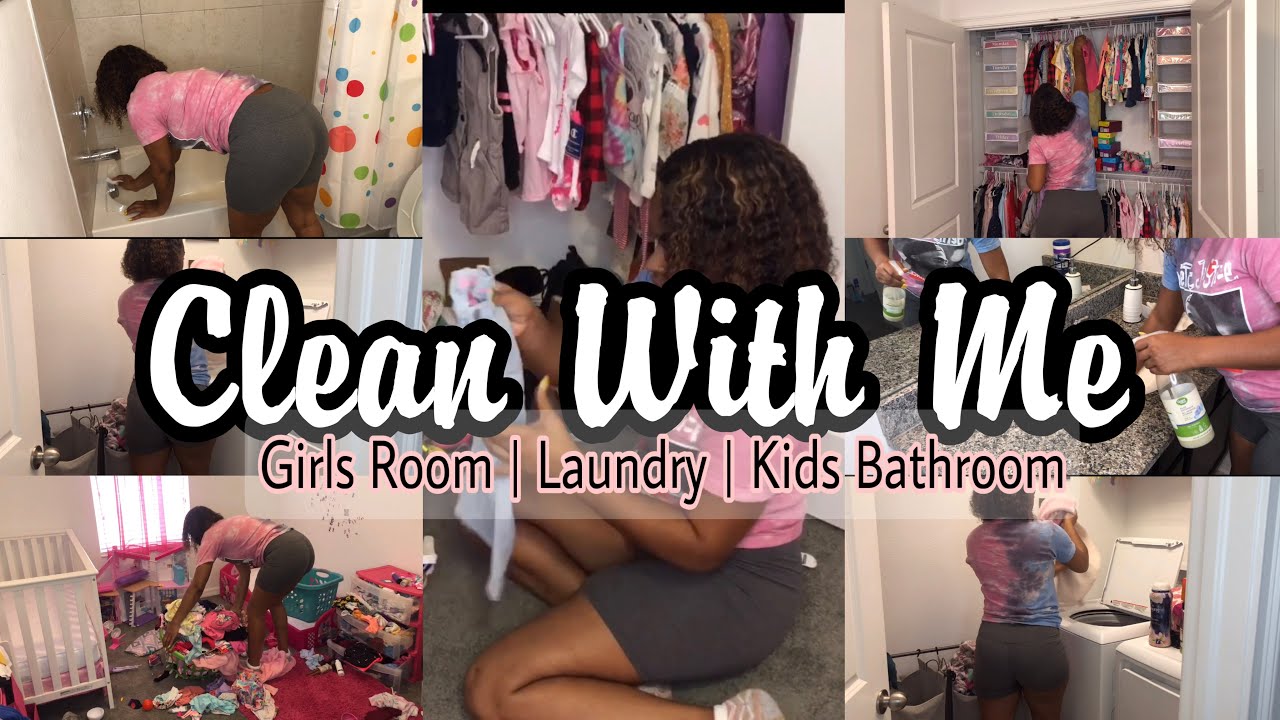 CLEAN WITH ME | GIRLS MESSY BEDROOM | LAUNDRY | KIDS BATHROOM | MOM OF 4