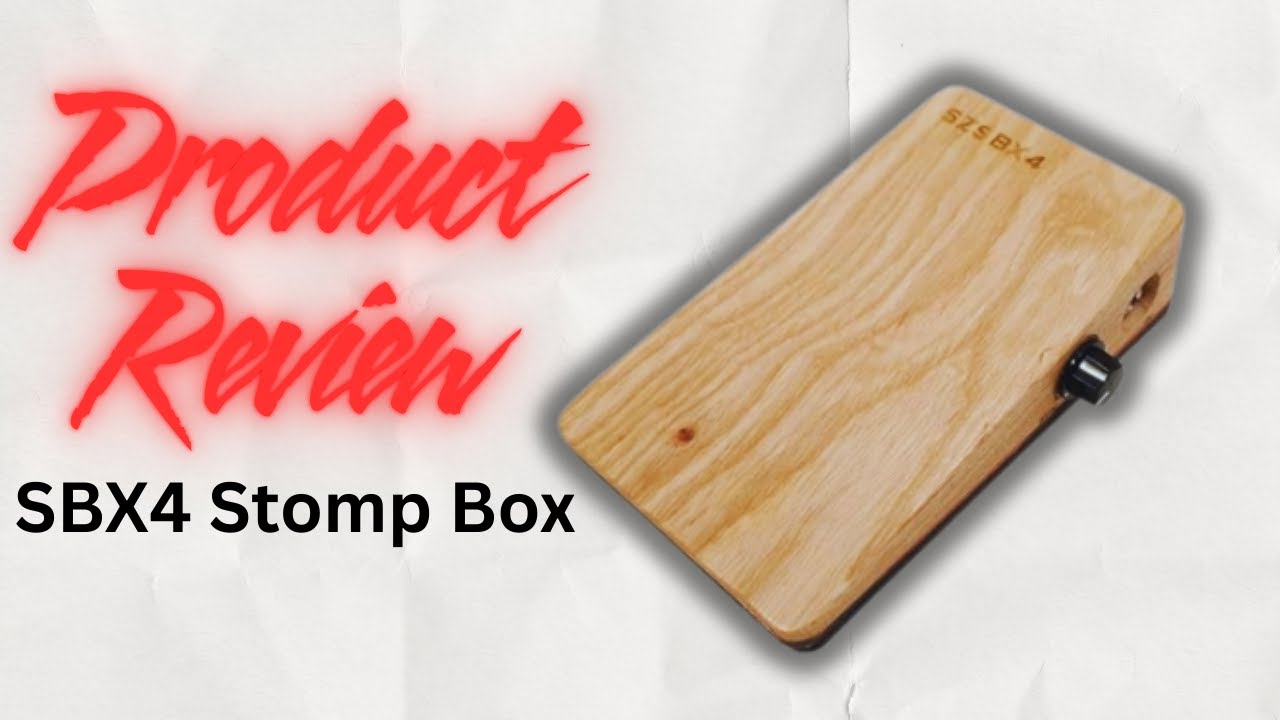 SBX4 Stomp Box Review and Tutorial