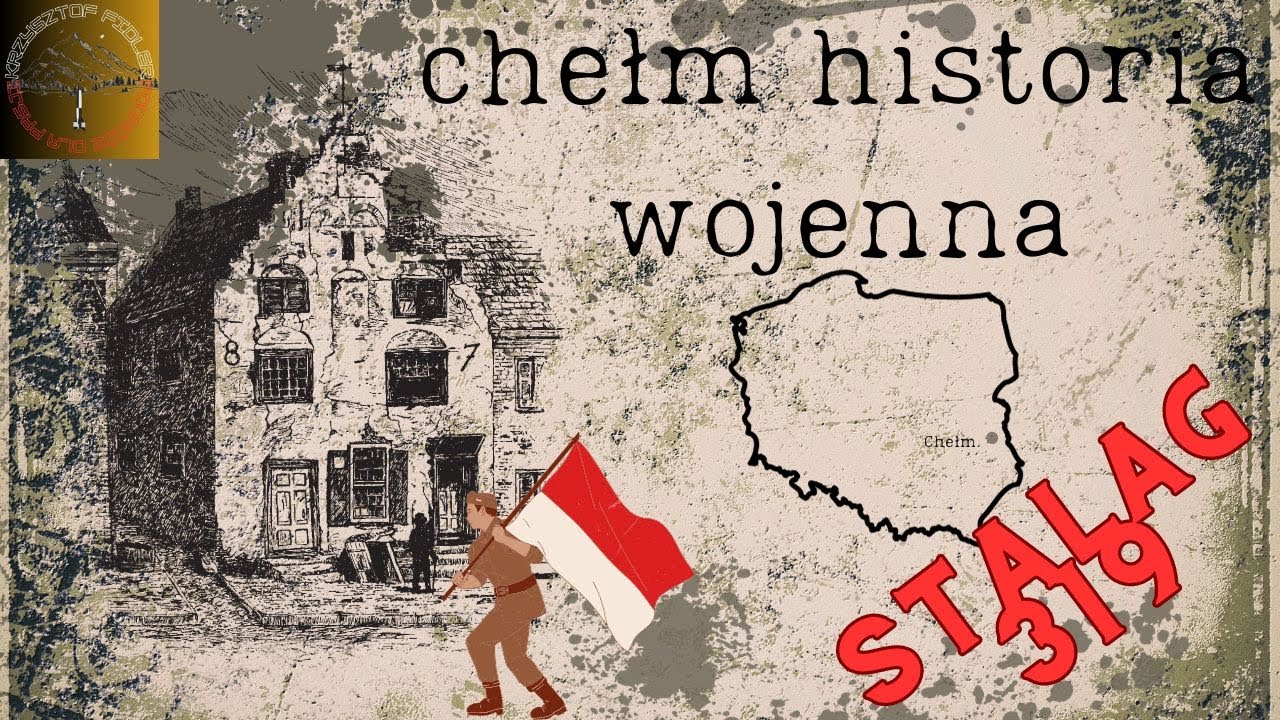 Chełm historia wojenna getto i Stalag 319