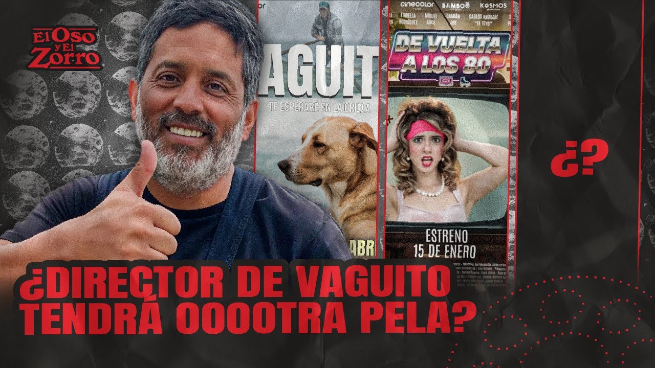 ¿DIRECTOR DE VAGUITO ESTRENARÁ OTRA PELÍCULA EL 2026? ¿2 PELÍCULAS EN 2 MESES?