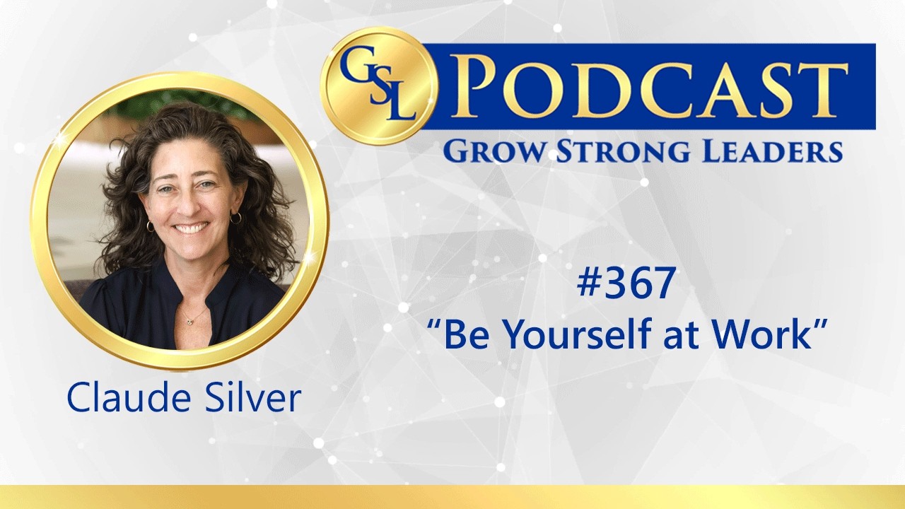 367: Be Yourself at Work