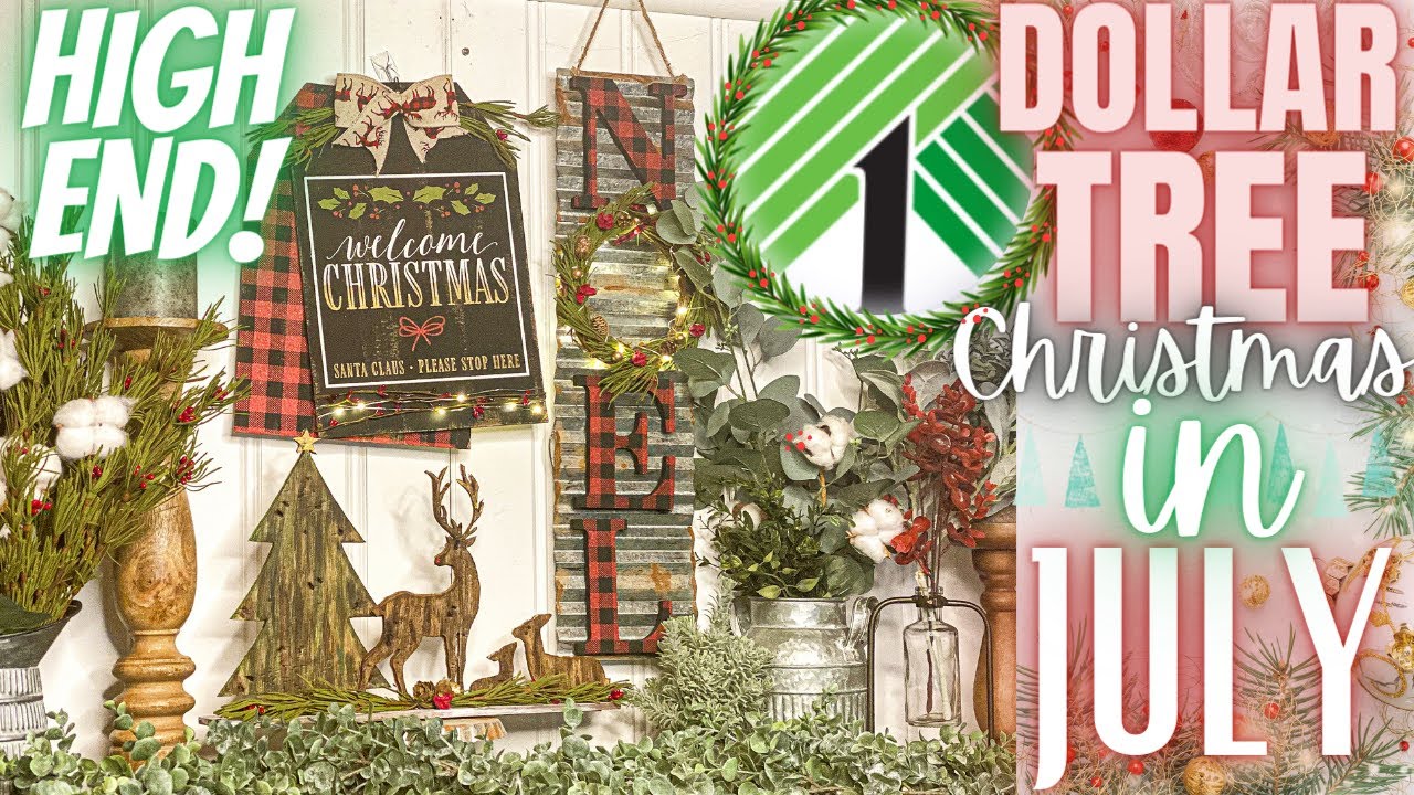 🌟MUST SEE HIGH END DOLLAR TREE CHRISTMAS IN JULY DIY'S | CHRISTMAS DECOR DIY'S ON A BUDGET 🌟