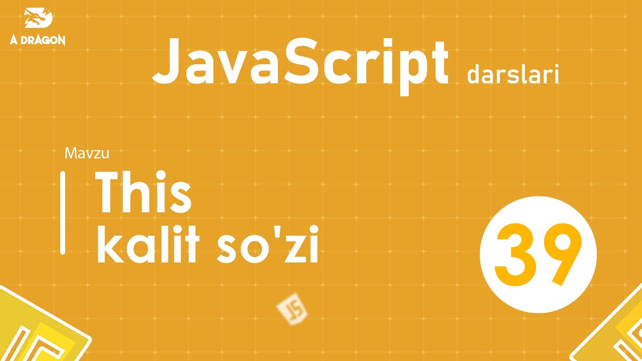 039.  This kalit so'zi | JavaScript darslari | O'zbek tilida