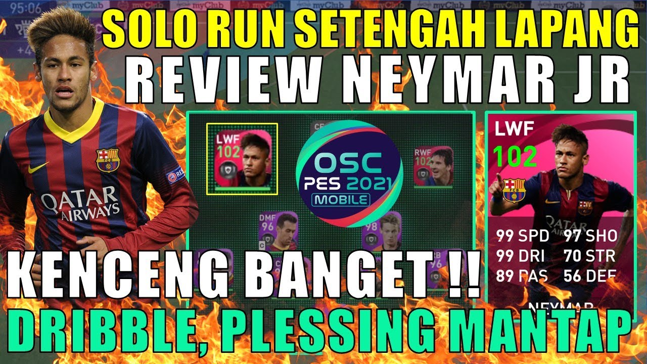 REVIEW ICONIC NEYMAR SOLO RUN SETENGAH LAPANG KENCENG BANGET DRIBBLE PLESSING MANTAP PES 2021 MOBILE
