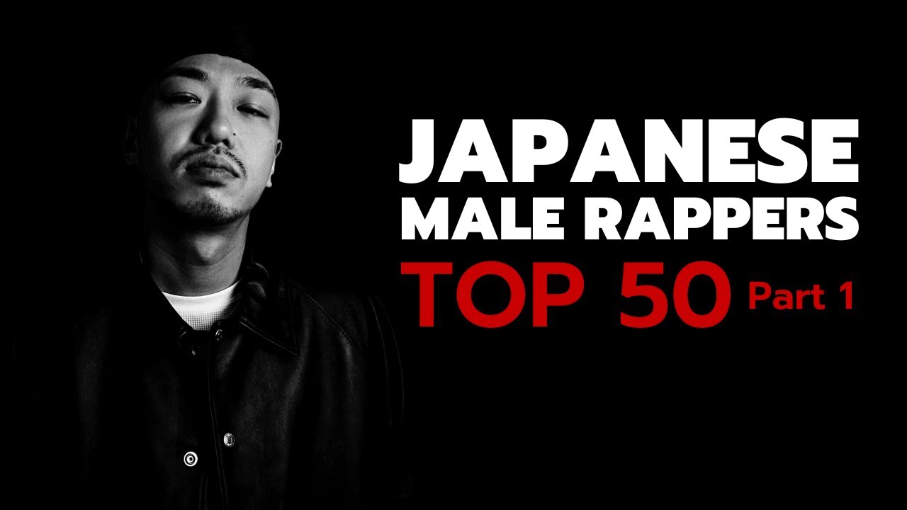 JAPANESE RAP | 50 Japanese Male Rappers 2023