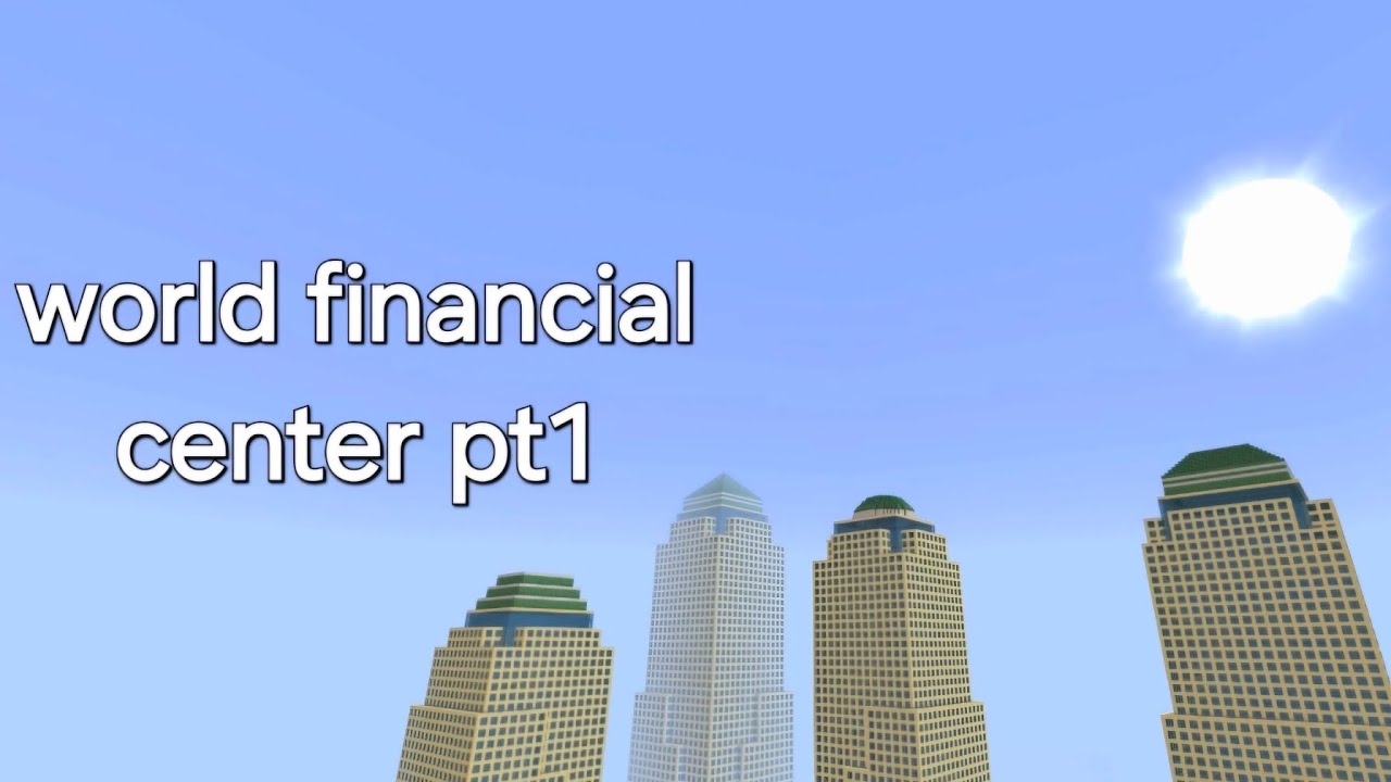 How to build the World Financial Center Minecraft tutorial pt1