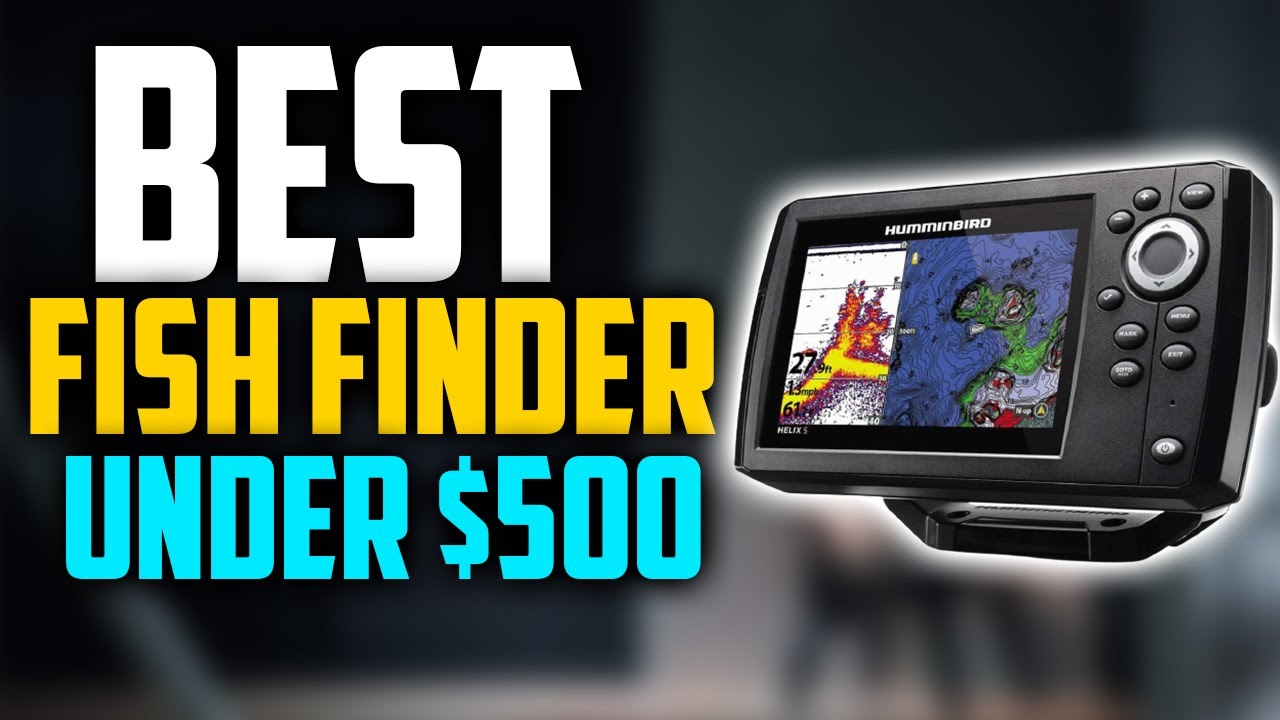 ✅ Top 5:🐟 Best Fish Finder under 500 2024 | {Best Fish Finder}
