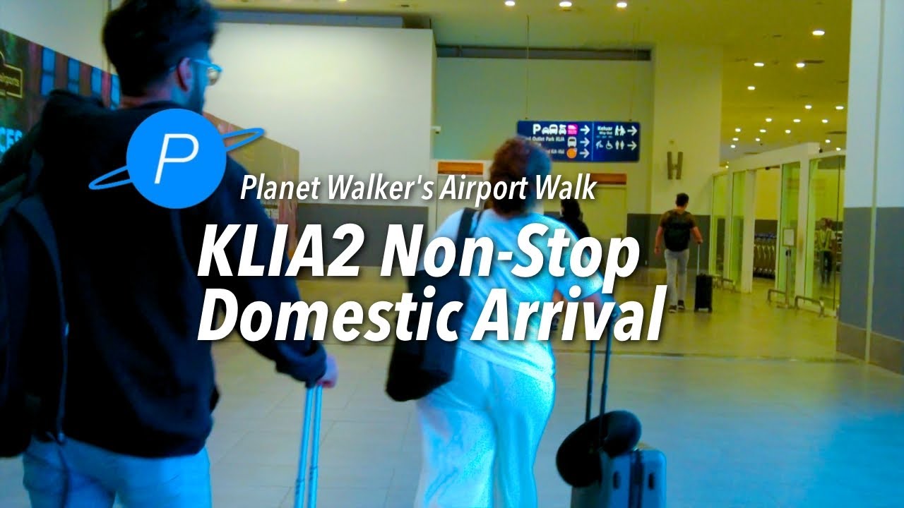 KLIA2 Domestic Arrival Walk from Arrival Gate to Main Exit 1
