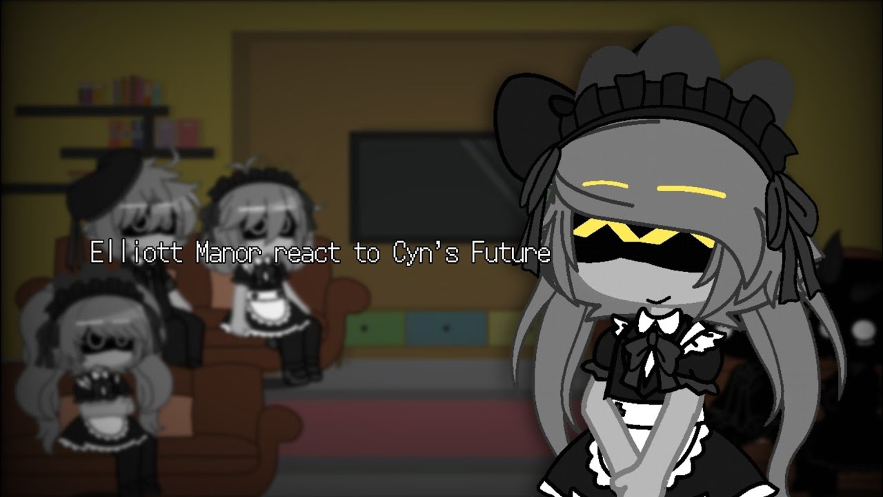 Elliott Manor react to Cyn's Future | Gacha Club | Murder Drones 🤖💉 |