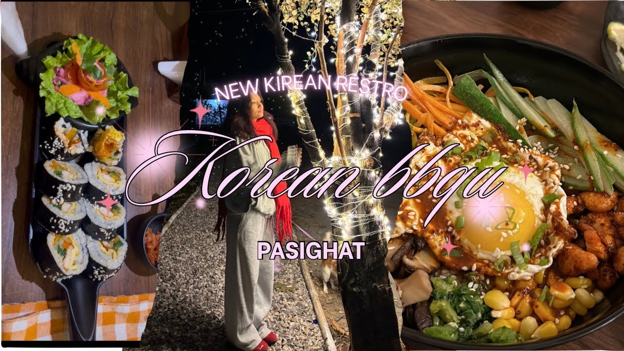 V~57|New Korean🍜restro( Gangnam BBQ)🍗 #tibetanvlogger #arunachalvlog #dailyvlog #dailylife 
