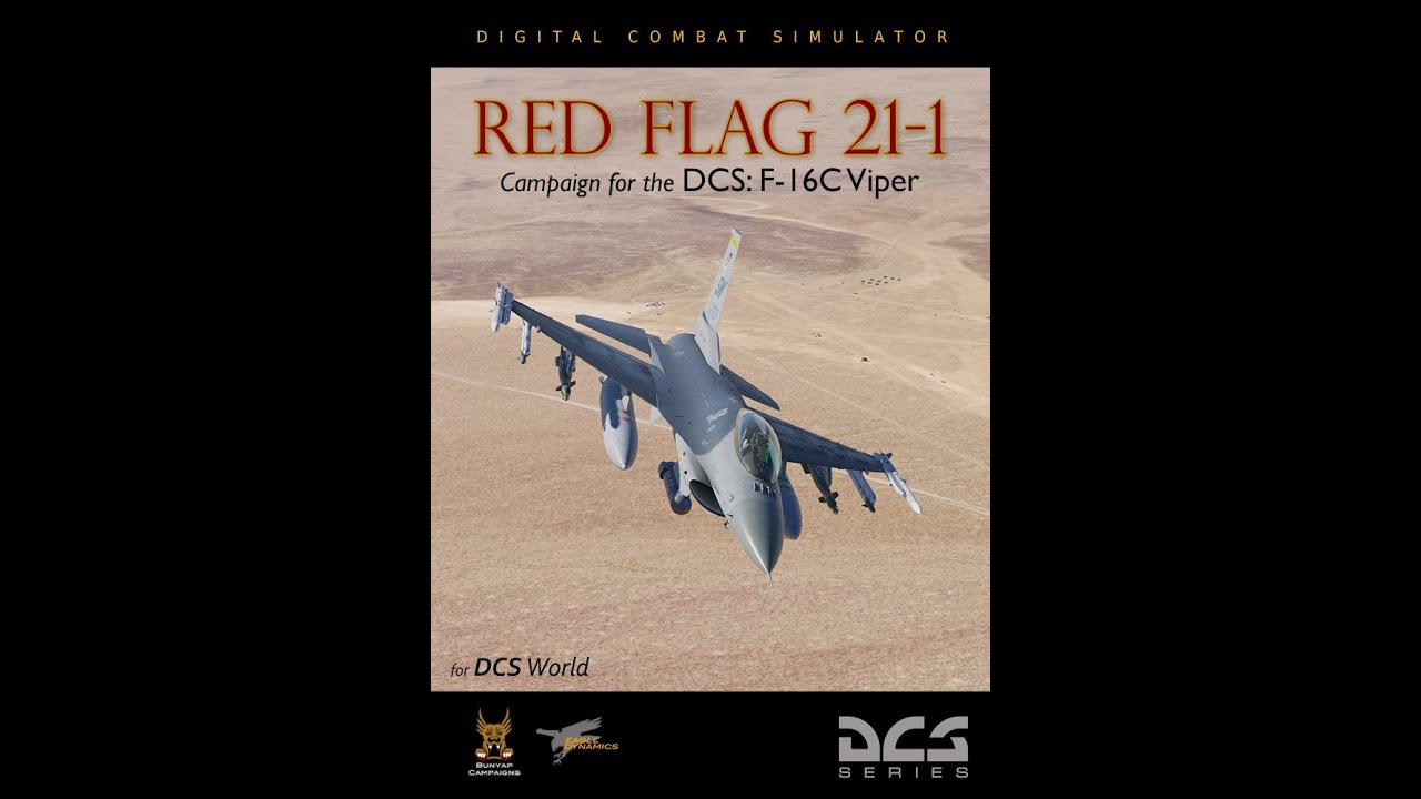 DCS: World 2.5.6 - F-16C Red flag campaign by Bunyap - Mission 1