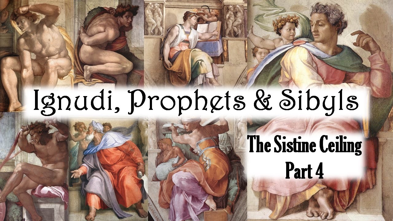 The Sistine Ceiling (part 4) - Ignudi, Prophets, and Sibyls