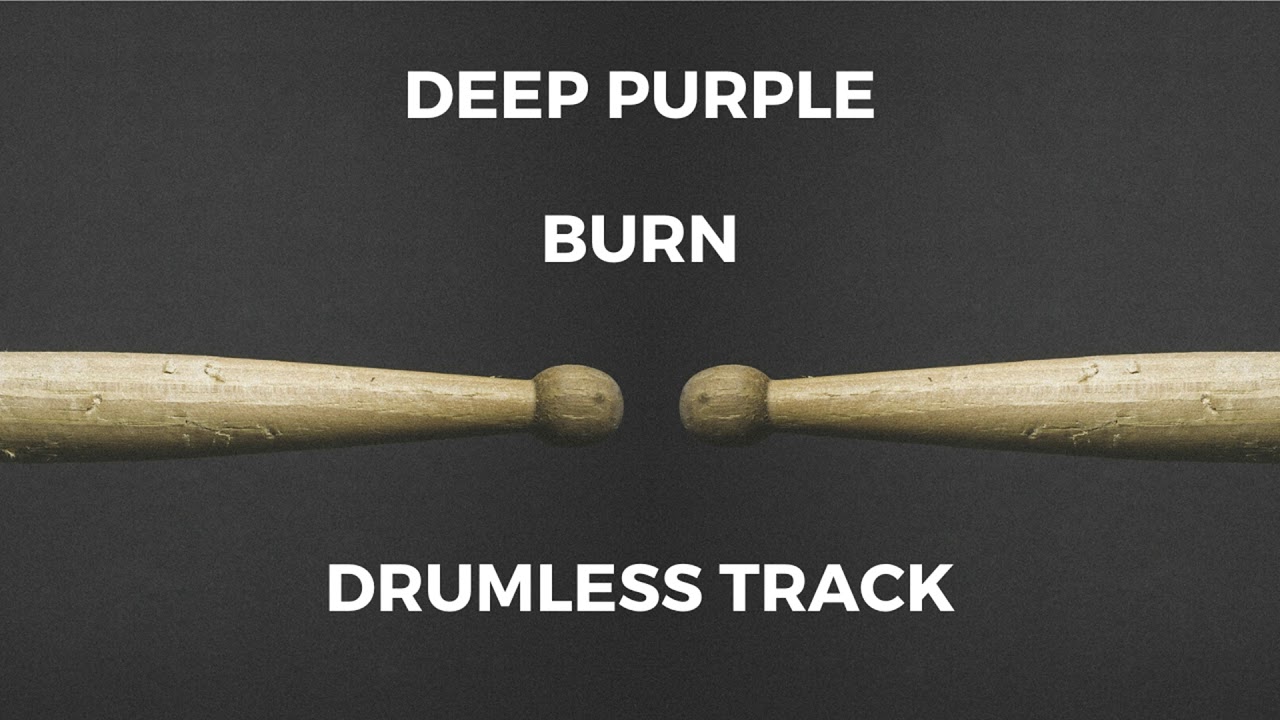 Deep Purple - Burn (drumless)