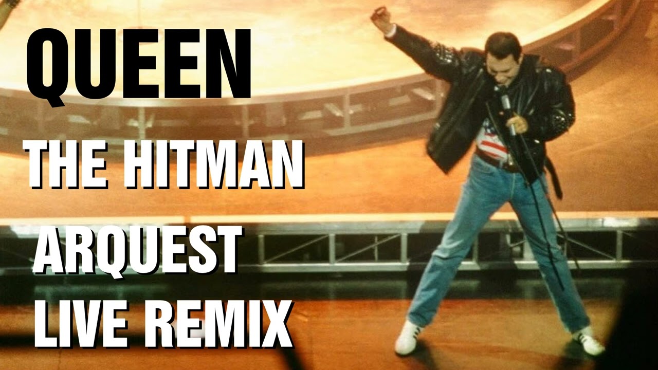 Queen | The Hitman | Arquest Live Remix