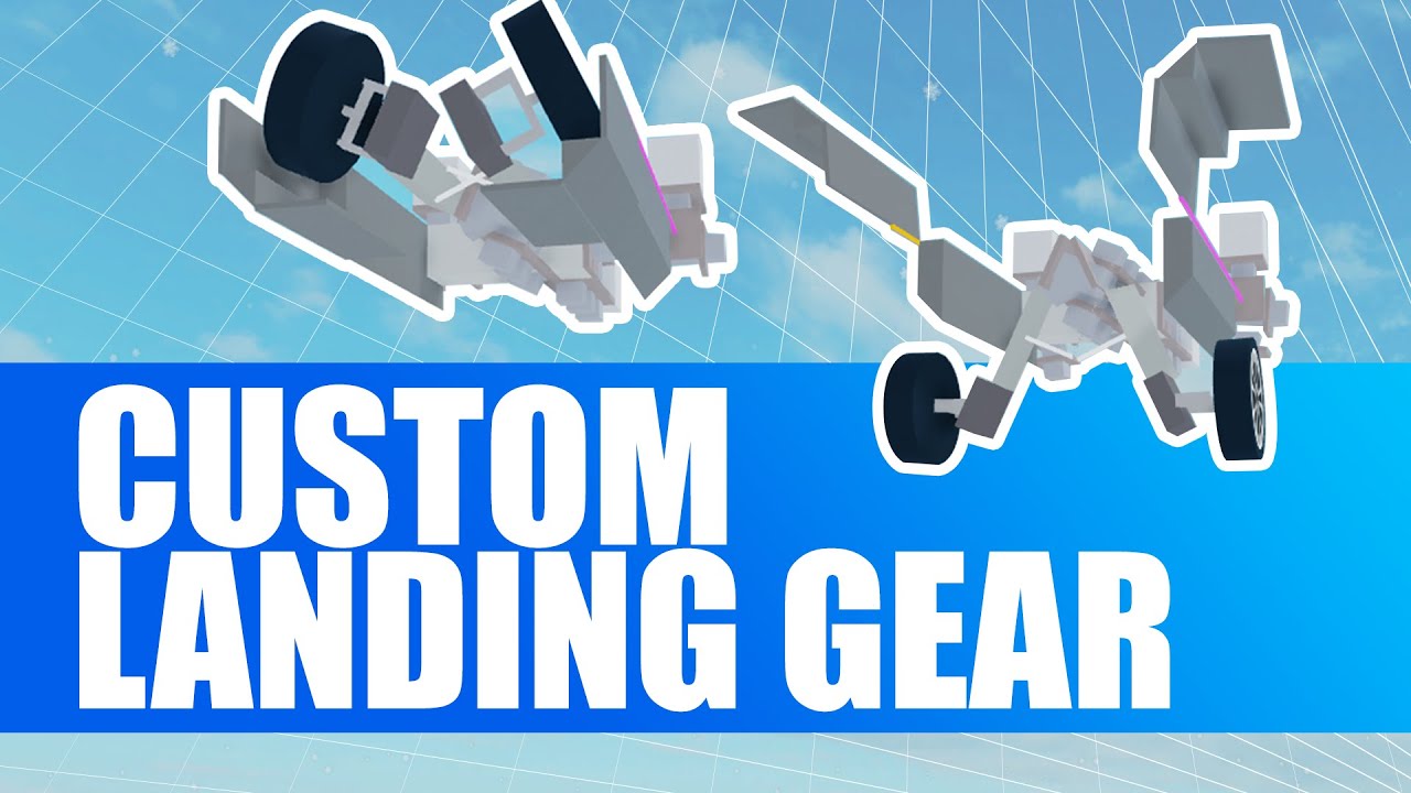CUSTOM Landing Gears | Plane Crazy Showcase