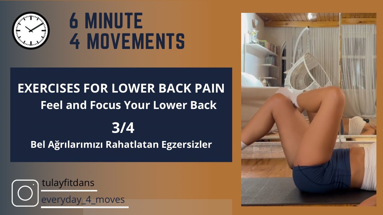 6 MIN EXERCISES FOR LOWER BACK PAIN | Bel Ağrıları İçin Egzersizler|Tülay Özkahraman|tulayfitdans | 