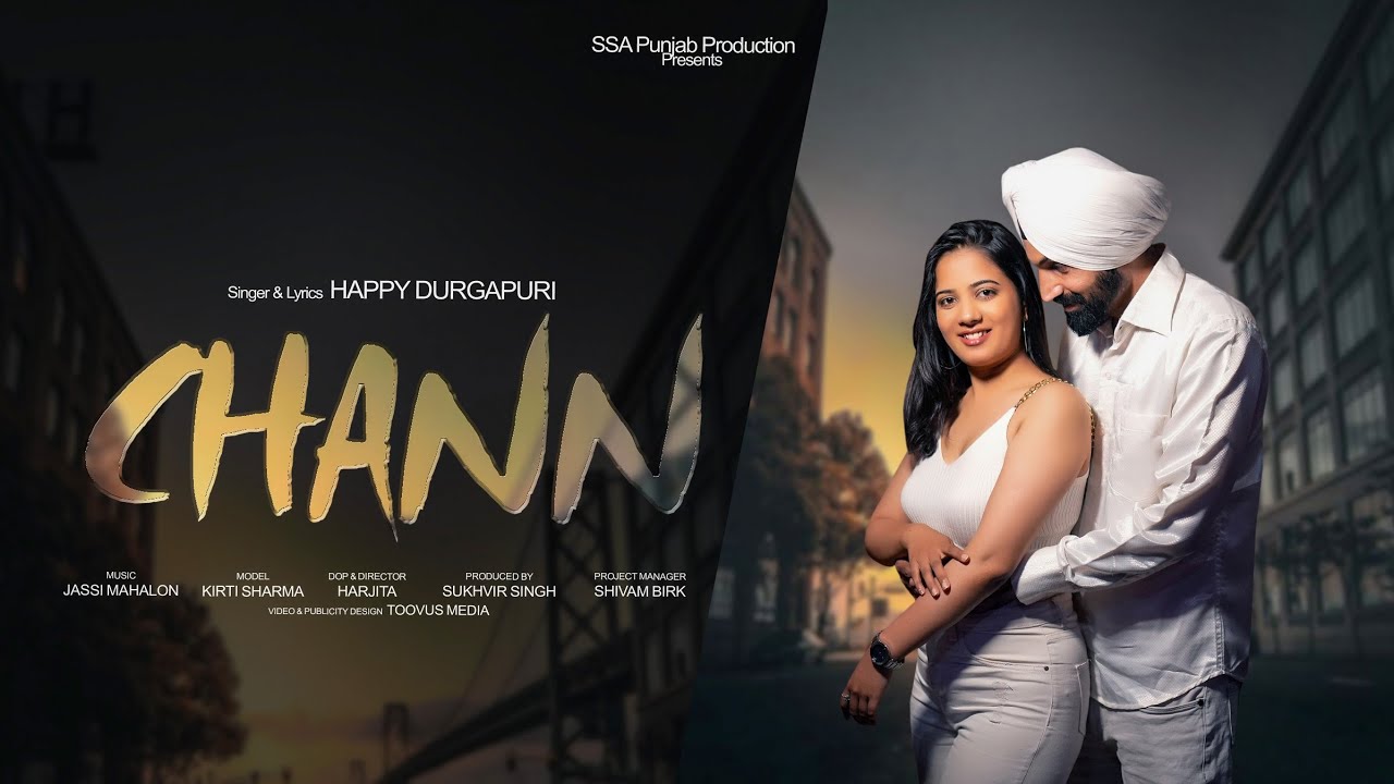 Chann (Official Video) | Happy Durgapuri | Latest Punjabi Song 2024 | SSA Punjab Production