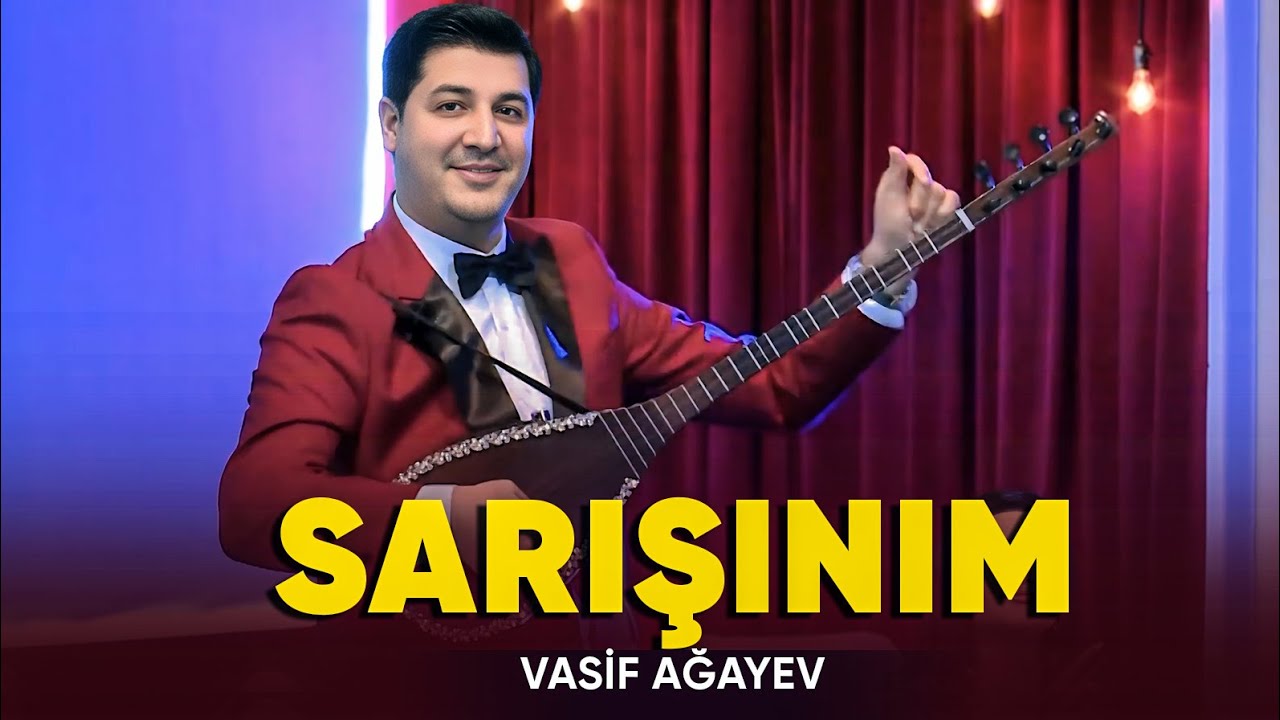 Vasif Agayev Saz – Sarışınım (YENİ 2025)