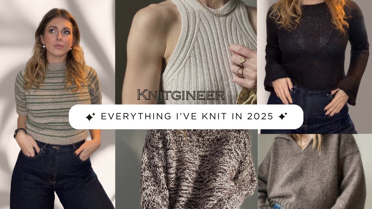 Everything I knit in 2025 (try-on) | yarn, designer + knitting favourites