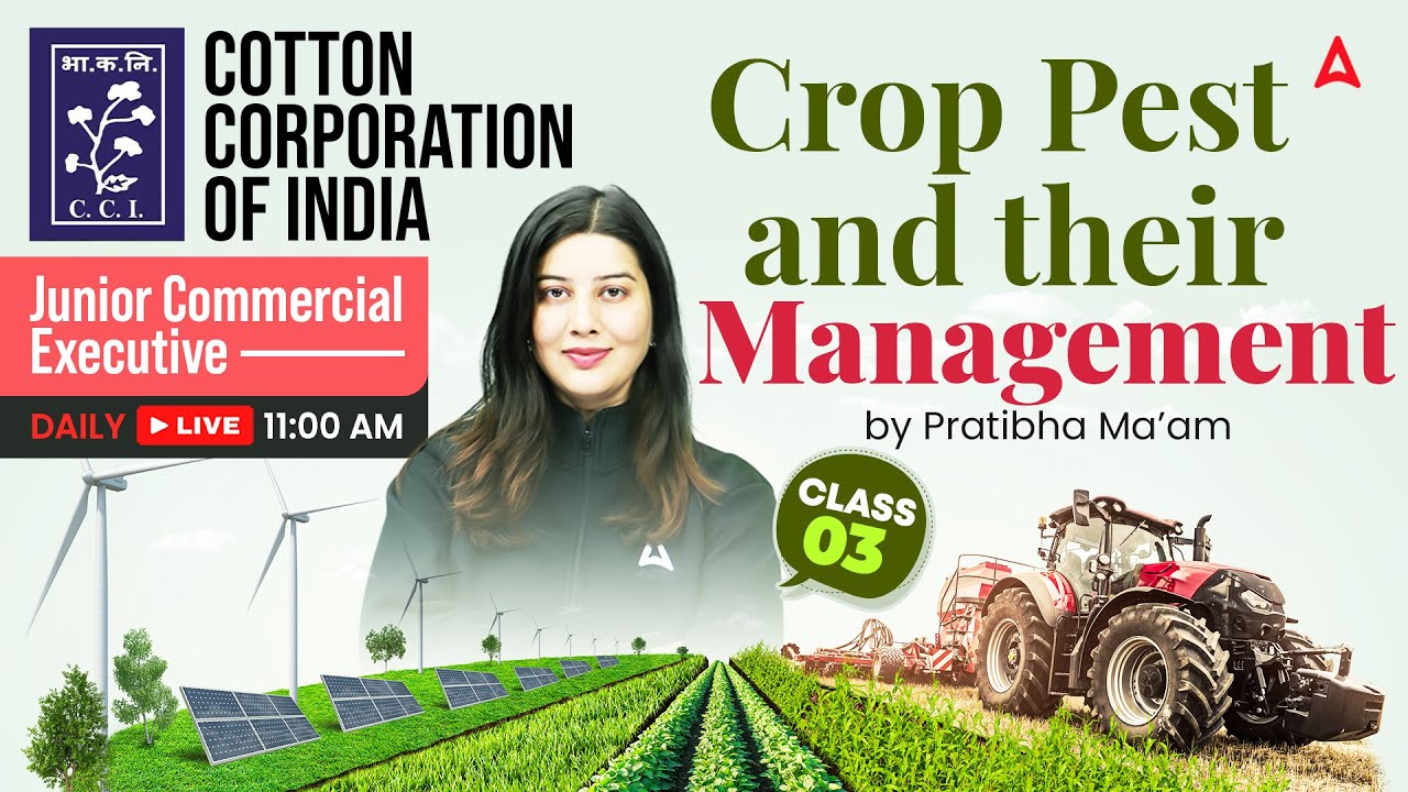 Cotton Corporation Of India JCE Classes 2025 | Crop Pest & Their Management Class 1 By Pratibha Mam