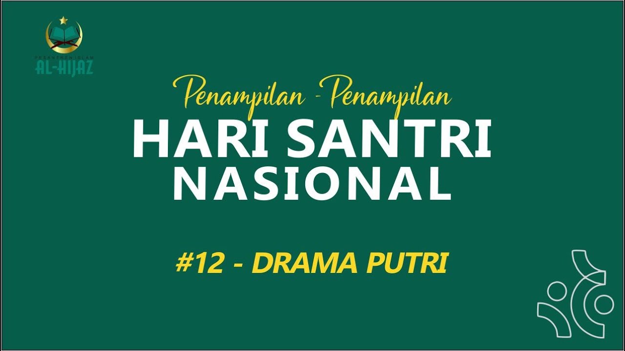 Drama Putri - Hari Santri Nasional 2021