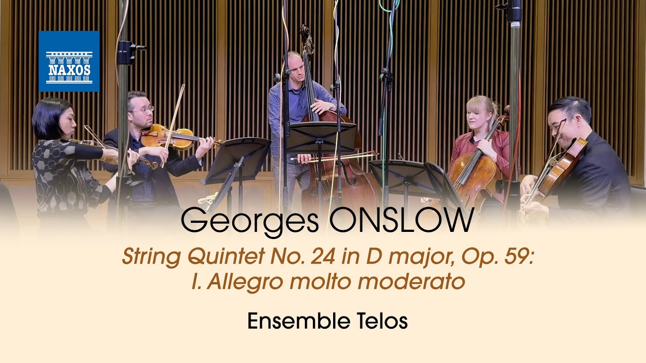 Georges ONSLOW:  String Quintet No. 24, Op. 59: I. Allegro molto moderato (Ensemble Telos)