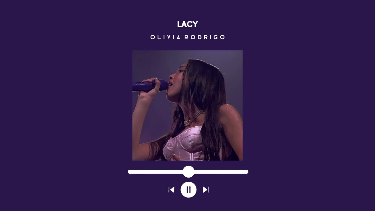 💟 lacy ~ olivia rodrigo ~ sped up