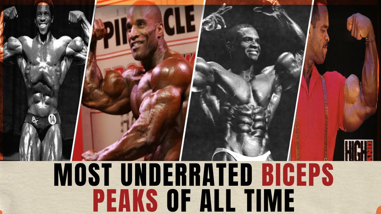 Most Underrated biceps peaks in the bodybuilding history