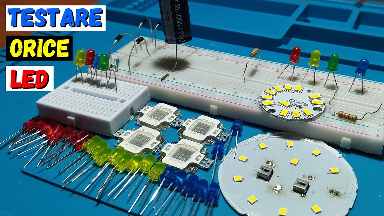 Cum testam orice LED utilizand o schema extrem de simpla