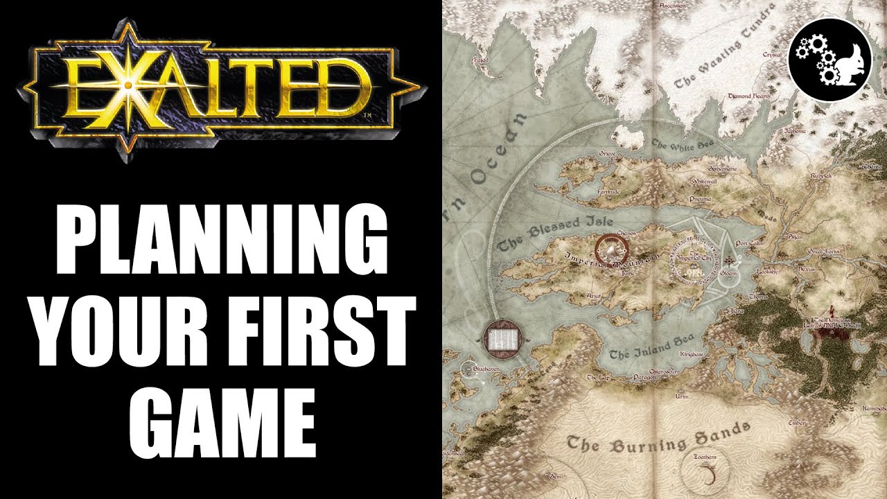 Planning Your First Exalted Game