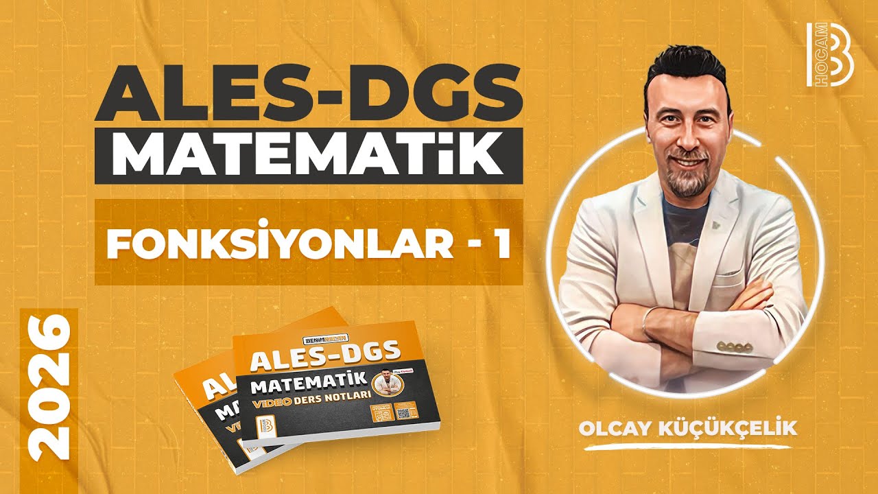 63) ALES - DGS - Matematik - ''32.GÜN'' - Fonksiyonlar 1 - Olcay KÜÇÜKÇELİK - 2026
