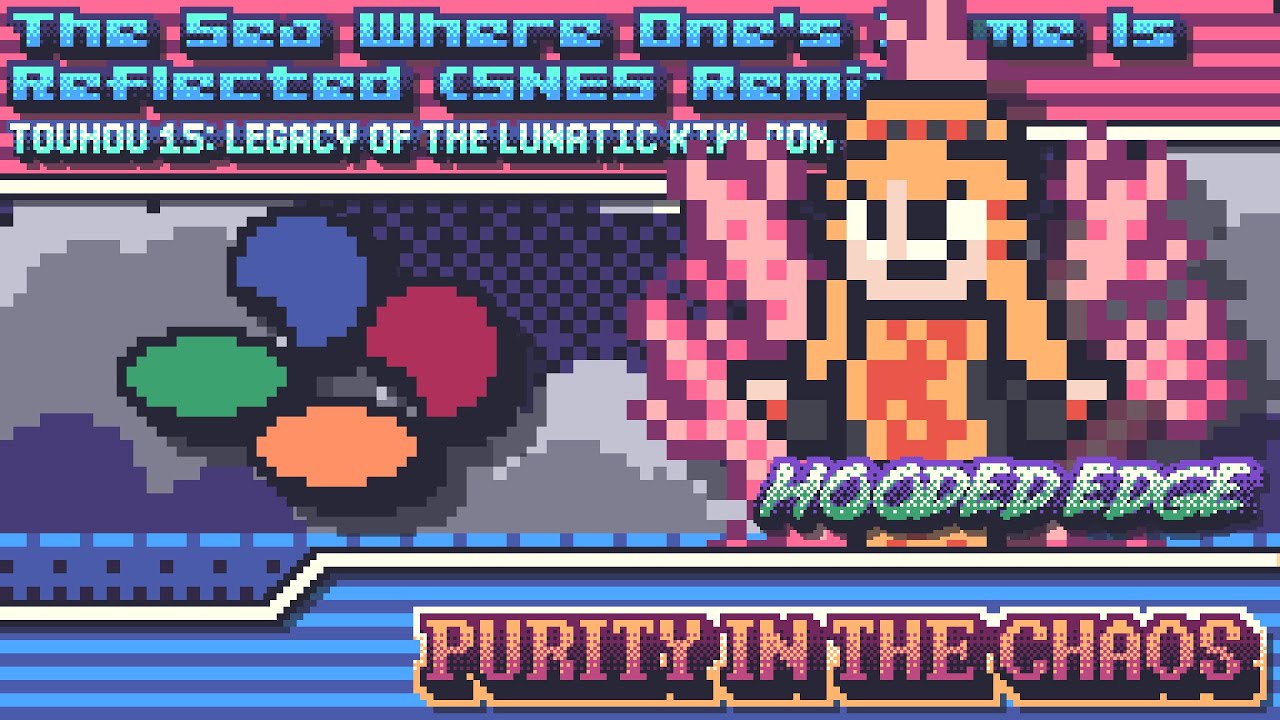 Touhou 15: LoLK - The Sea Where The Home Planet Is Reflected (SNES Remix)