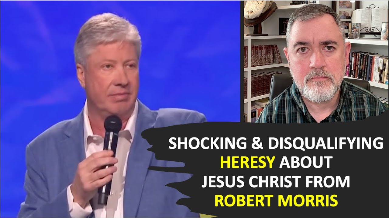Robert Morris Teaches Full-On Heresy About Jesus