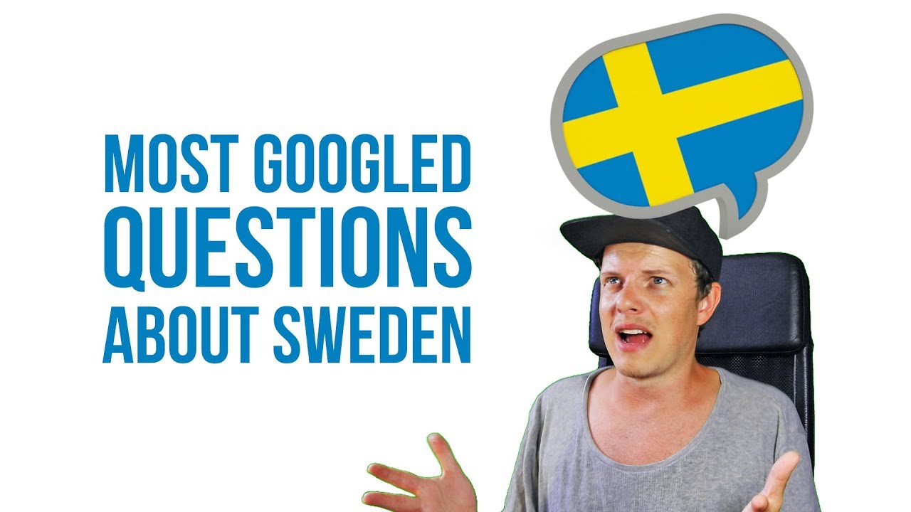 Most Googled Questions About Sweden ANSWERED