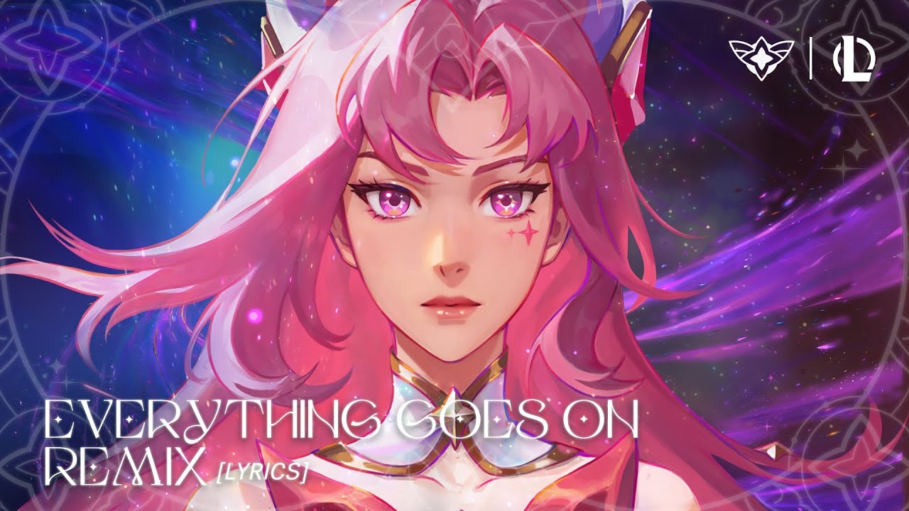 [Lyrics] Everything Goes On - KR remix  (feat.Chung Ha) | 2022 Star Guardian Theme Song