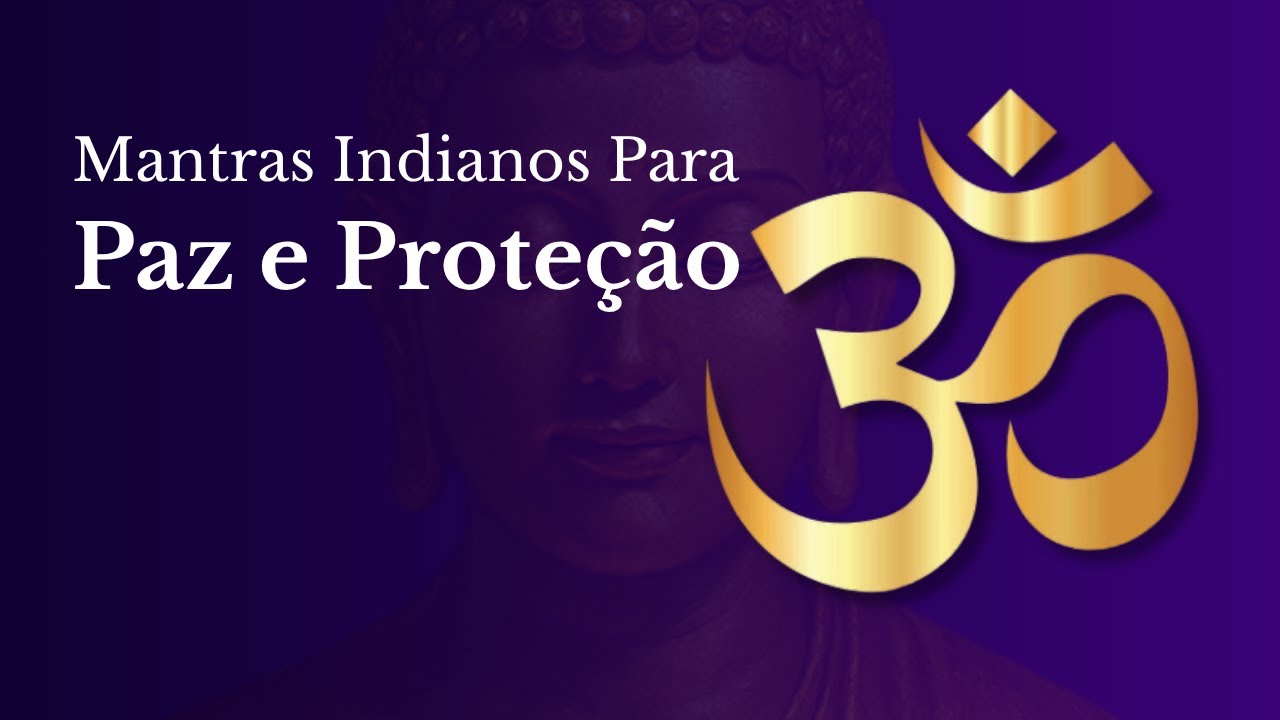 MANTRAS SAGRADOS EM S&Acirc;NSCRITO - Ou&ccedil;a AGORA e Transforme Sua Energia
