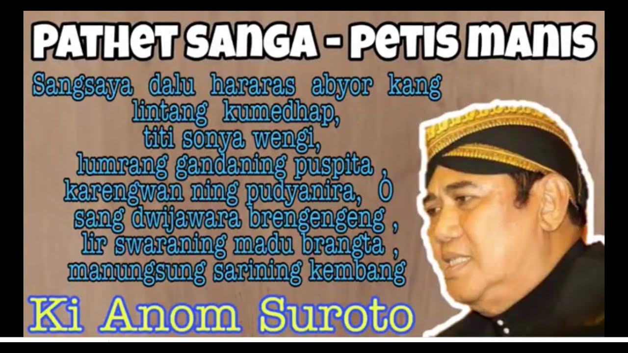Suluk Pathet Sanga - Petis Manis - Ki ANOM SUROTO