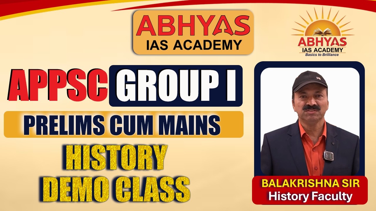 APPSC GROUP I PCM HISTORY DEMO CLASS | BALAKRISHNA SIR | ABHYAS IAS ACADEMY #APPSC #abhyasiasacademy